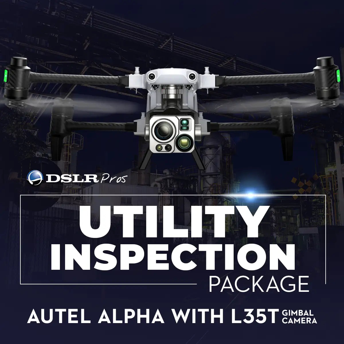 DSLRPros Autel Alpha with L35T Gimbal Utility Inspection Package with included camera