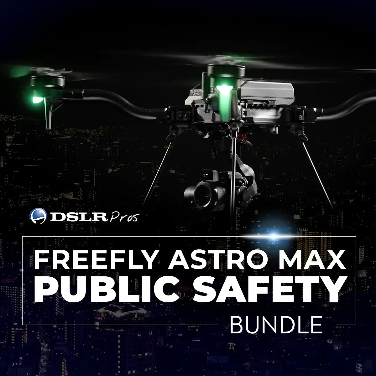 DSLRPros Freefly Astro Max Public Safety Bundle, package contents