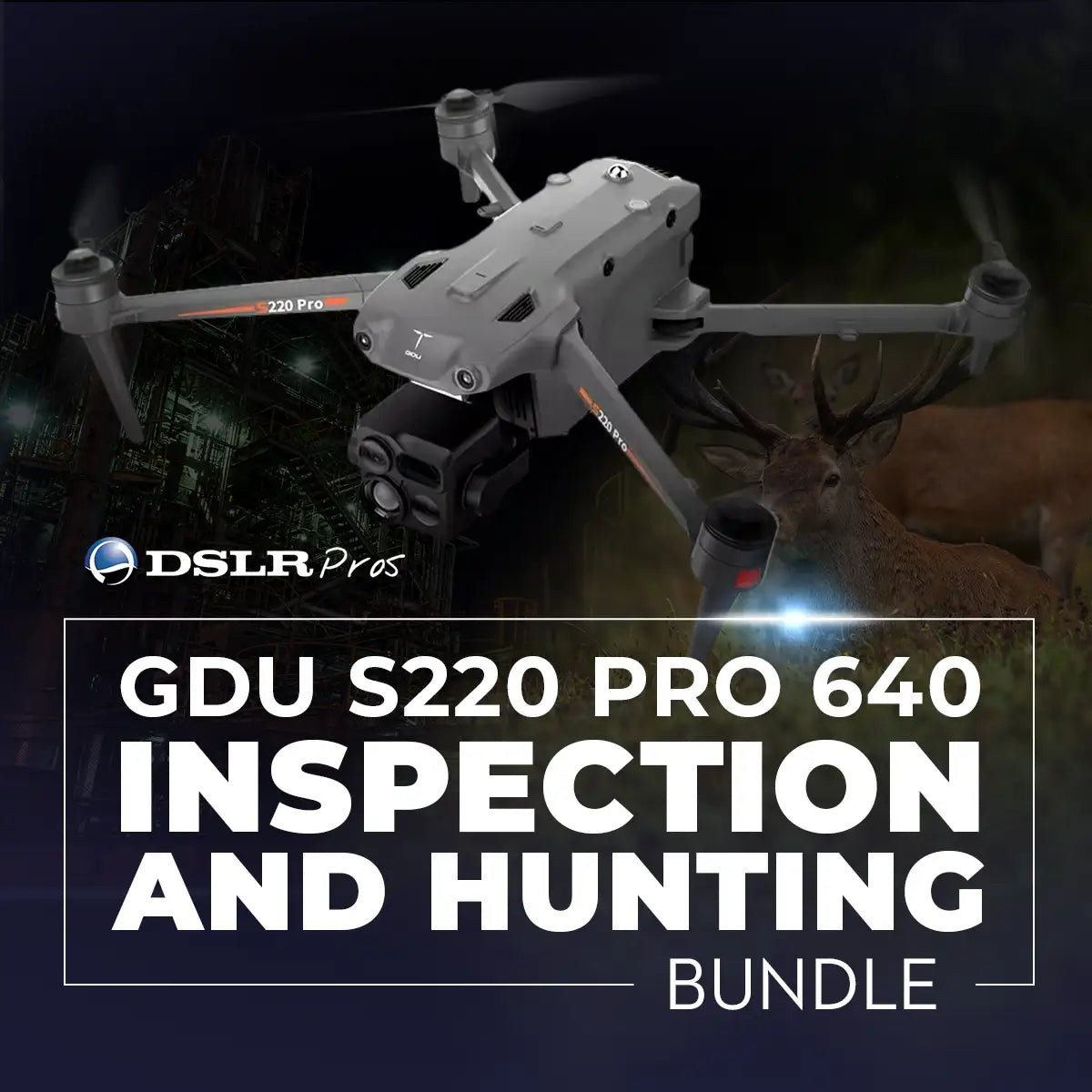 DSLRPros GDU S220 Pro 640 Version Inspection/Hunting Bundle, package contents