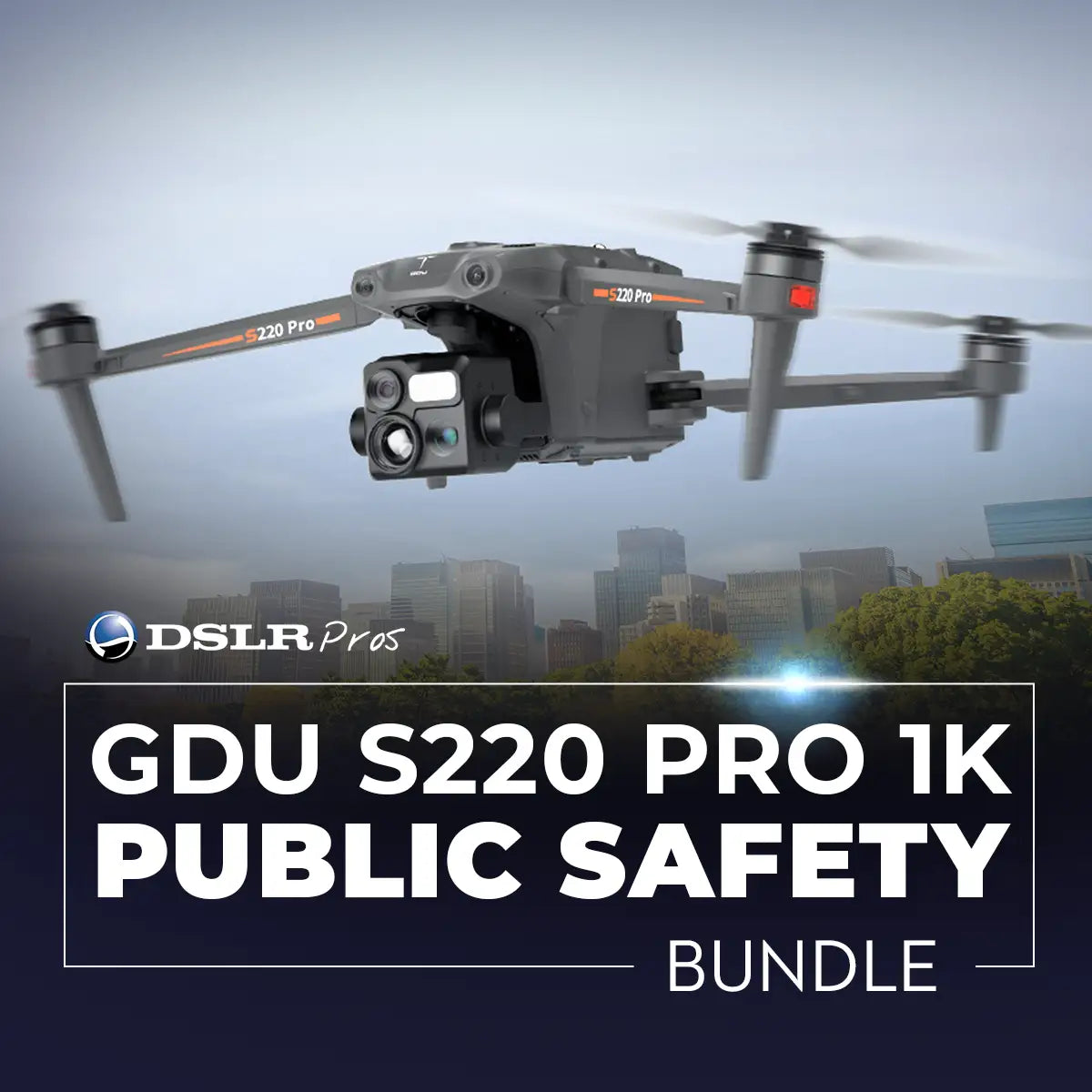 DSLRPros GDU S220 Pro 1K Version Public Safety Bundle -  Quad Sensor