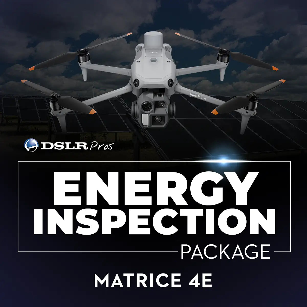 DSLRPros Matrice 4E Energy Inspection Package