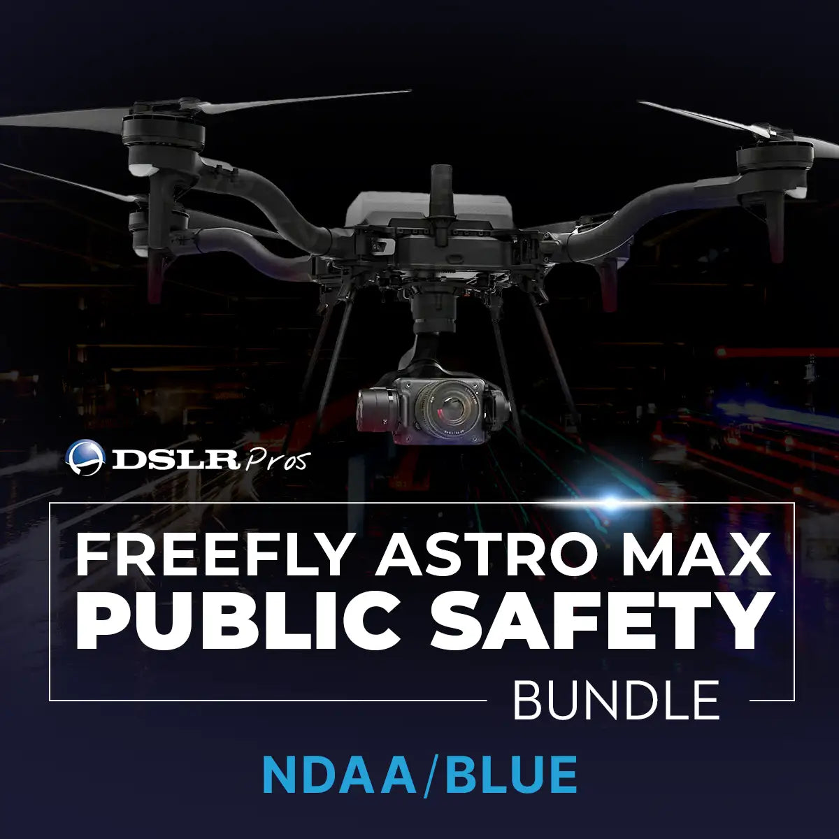DSLRPros Freefly Astro Max Public Safety Bundle (NDAA/Blue), package contents
