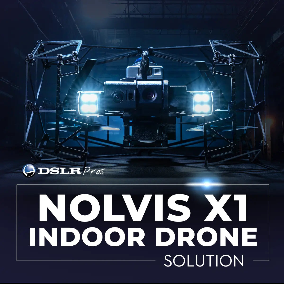 DSLRPros Indoor Drone Solution